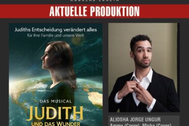 ALIOSHA JORGE UNGUR ALS COVER AMMO und COVER MICHA IN JUDITH UND DAS WUNDER DER SCHÖPFUNG