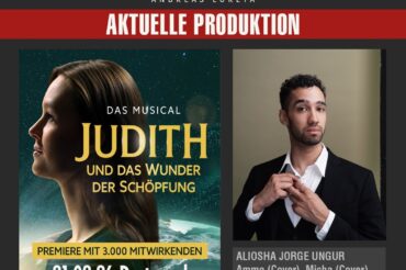 ALIOSHA JORGE UNGUR ALS COVER AMMO und COVER MICHA IN JUDITH UND DAS WUNDER DER SCHÖPFUNG