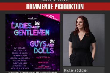 MICHAELA SCHOBER ALS SOLISTIN BEI LADIES SING GENTLEMEN GUYS SING DOLLS