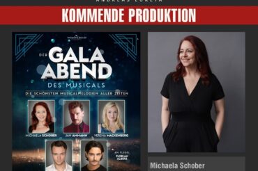MICHAELA SCHOBER ALS SOLISTIN BEIM GALAABEND DES MUSICALS