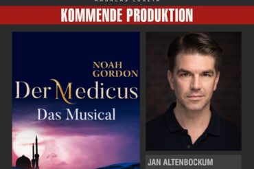 JAN ALTENBOCKUM IST DANCE CAPTAIN BEI DER MEDICUS
