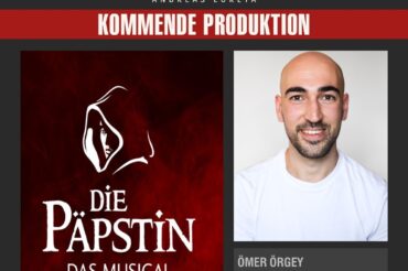 ÖMER ÖRGEY ALS ENSEMBLE IN DIE PÄPSTIN