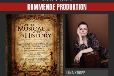 LINA KROPF ALS SOLISTIN BEI WHEN MUSICAL MEETS HISTORY