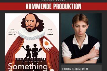 FABIAN GRIMMEISEN ALS PETER QUINCE UND BARD BOY IN SOMETHING ROTTEN!