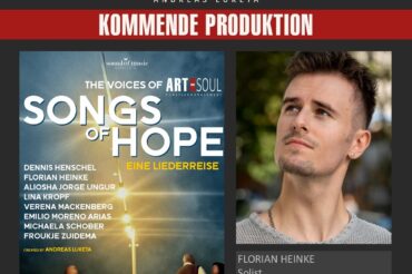 FLORIAN HEINKE ALS SOLIST BEI SONGS OF HOPE